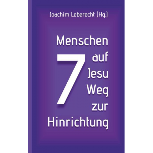 7 Menschen auf Jesu Weg zur Hinrichtung