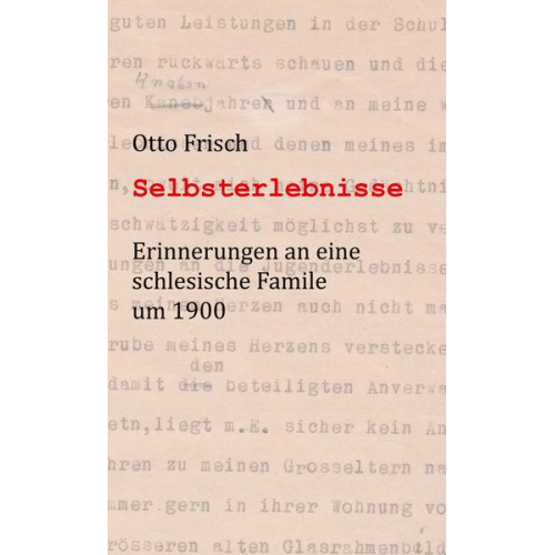 Otto Frisch - Selbsterlebnisse