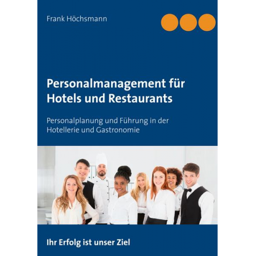 Frank Höchsmann - Personalmanagement für Hotels und Restaurants