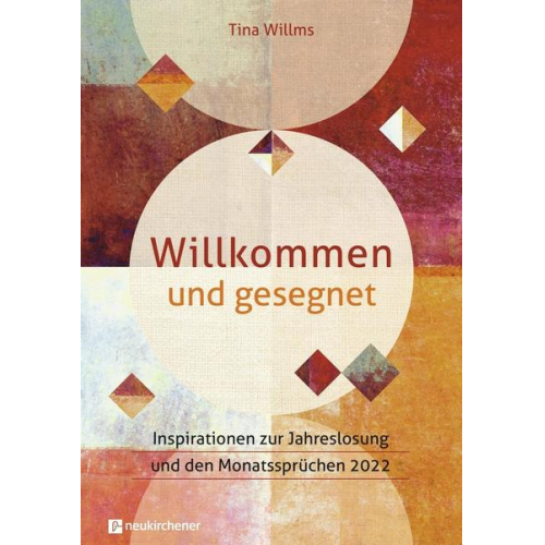 Tina Willms - Willkommen und gesegnet