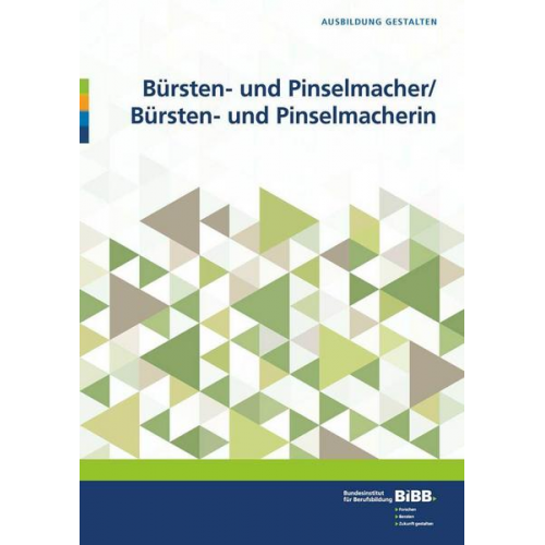 Bürsten- und Pinselmacher/ Bürsten- und Pinselmacherin