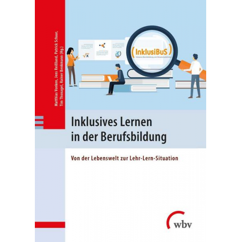 Matthias Vonken & Jens Reissland & Patrick Schaar & Tim Thonagel & Rainer Benkmann - Inklusives Lernen in der Berufsbildung