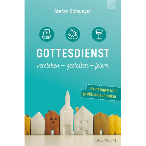 Stefan Schweyer - Gottesdienst verstehen - gestalten - feiern