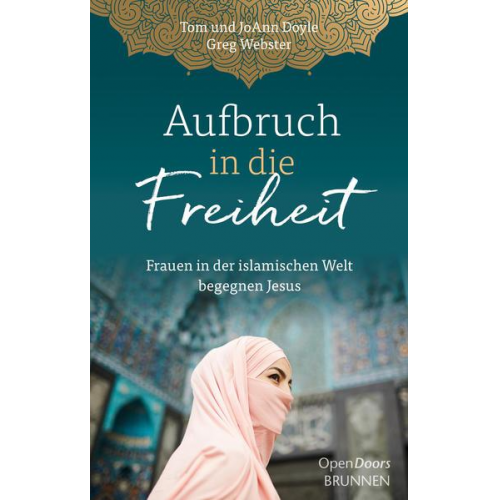 Tom Doyle & JoAnn Doyle & Greg Webster - Aufbruch in die Freiheit