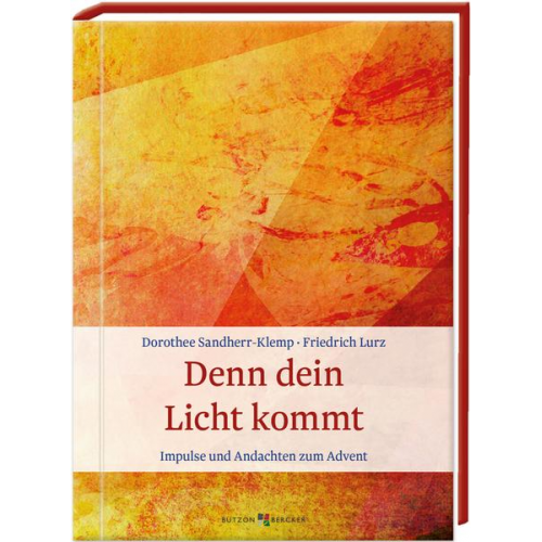 Dorothee Sandherr-Klemp & Friedrich Lurz - Denn dein Licht kommt