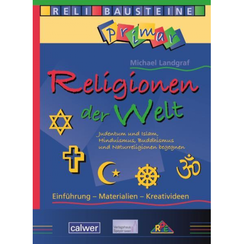 Michael Landgraf - Religionen der Welt