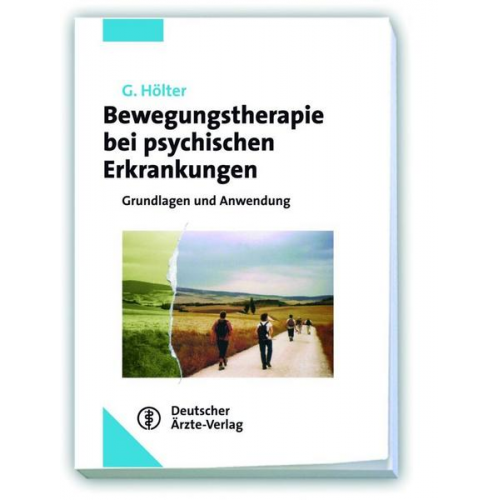 Gerd Hölter - Bewegungstherapie bei psychischen Erkrankungen