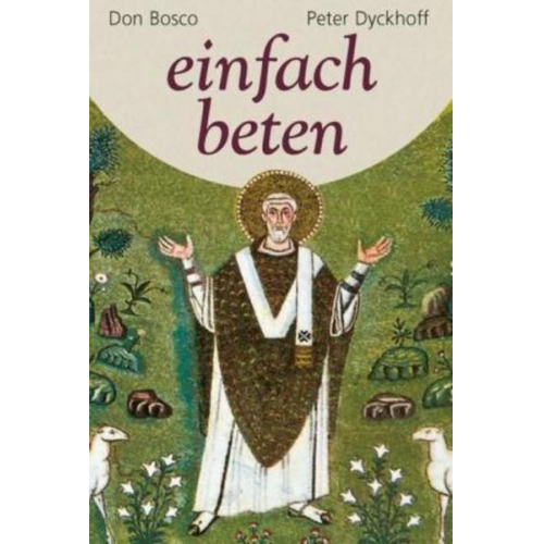 Peter Dyckhoff - Einfach beten