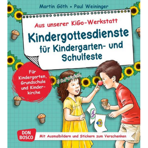 Martin Göth & Paul Weininger - Kindergottesdienste für Kindergarten- und Schulfeste