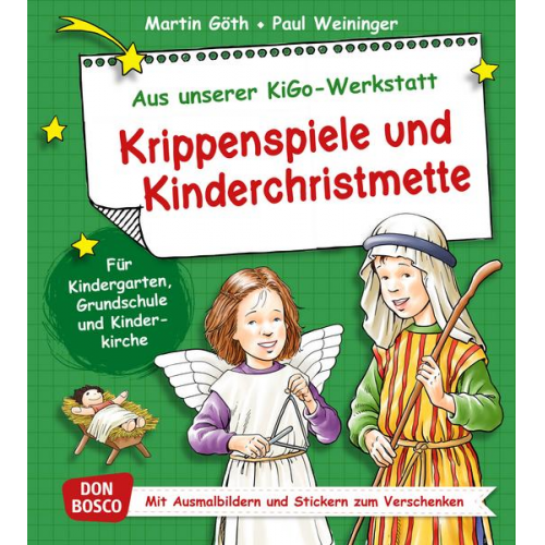 Martin Göth & Paul Weininger - Krippenspiele und Kinderchristmette