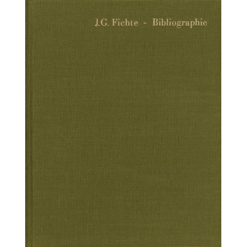 Hans Michael Baumgartner & Wilhelm G. Jacobs - Fichte-Bibliographie