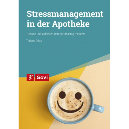 Tatiana Dikta - Stressmanagement in der Apotheke