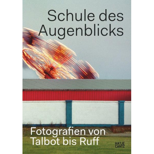 Ian Jeffrey & Max Kozloff - Schule des Augenblicks