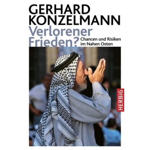 Gerhard Konzelmann - Verlorener Frieden?