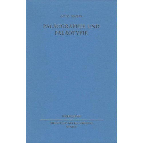 Otto Mazal & Otto Waalkes - Paläographie und Paläotypie