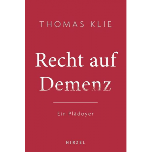 Thomas Klie - Recht auf Demenz