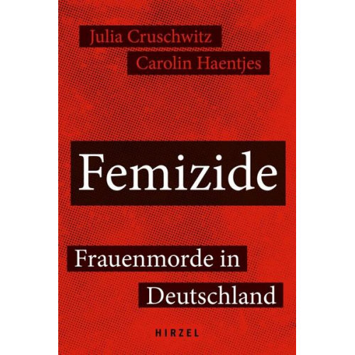 Julia Cruschwitz & Carolin Haentjes - Femizide