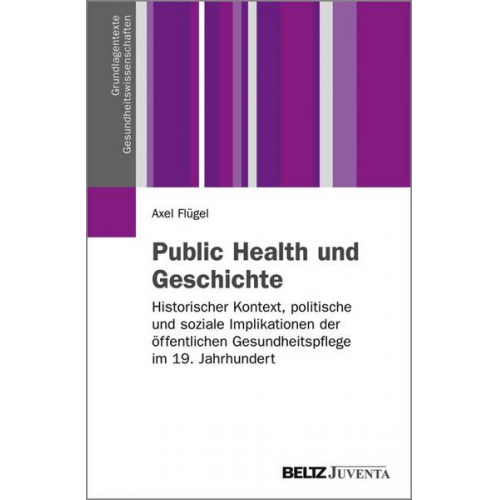 Axel Flügel - Public Health und Geschichte