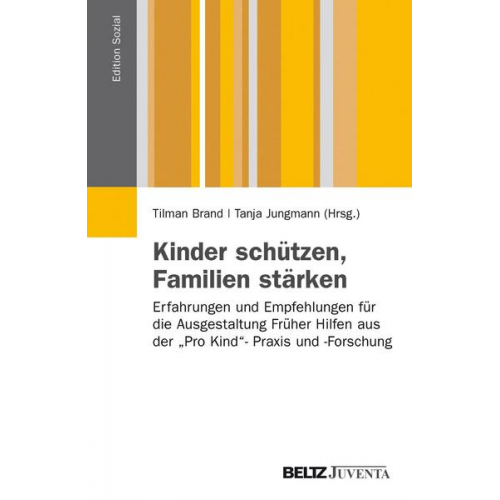 Kinder schützen, Familien stärken