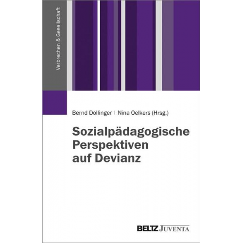 Sozialpädagogische Perspektiven auf Devianz