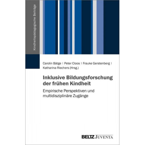 Inklusive Bildungsforschung der frühen Kindheit