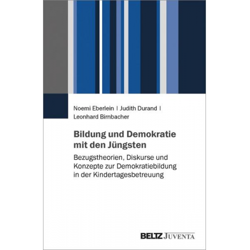 Noemi Eberlein & Judith Durand & Leonhard Birnbacher - Bildung und Demokratie mit den Jüngsten