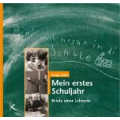 Tanja Kühn - Mein erstes Schuljahr