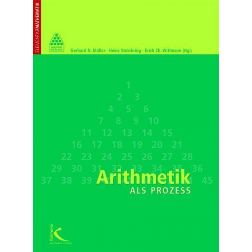 Gerhard N. Müller & Heinz Steinbring & Erich Chr. Wittmann - Arithmetik als Prozess