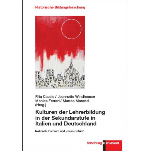 Kulturen der Lehrerbildung in der Sekundarstufe in Italien und Deutschland