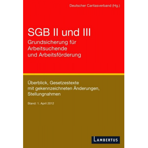 SGB II und III - Grundsicherung für Arbeitsuchende und Arbeitsförderung