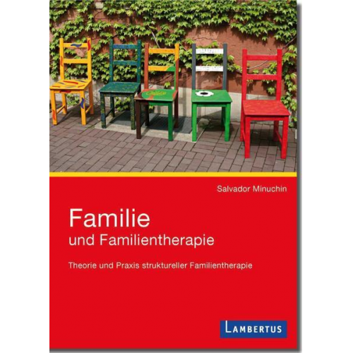 Salvador Minuchin - Familie und Familientherapie