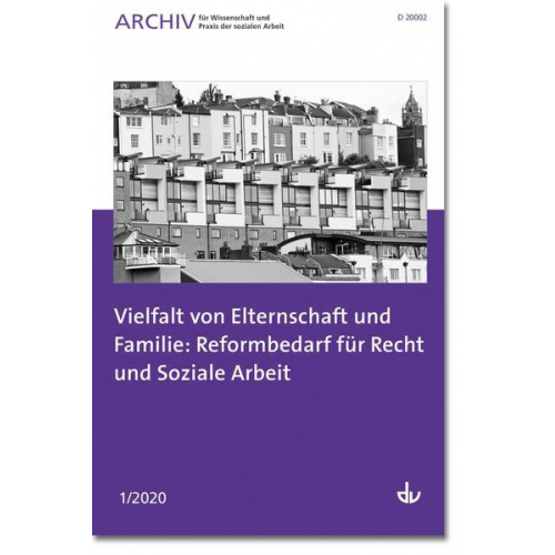 Deutscher Verein für öffentliche und private Fürsorge e.V. - Vielfalt von Elternschaft und Familie: Reformbedarf für Recht und Soziale Arbeit