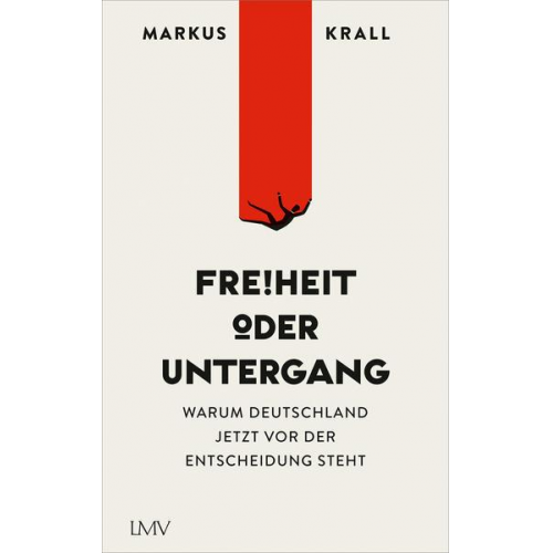 Markus Krall - Freiheit oder Untergang
