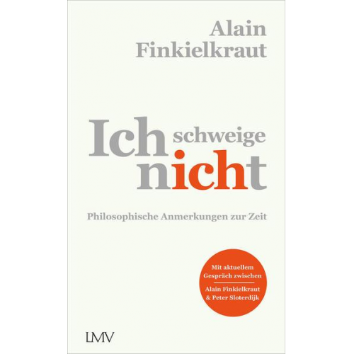 Alain Finkielkraut - Ich schweige nicht