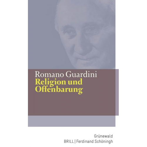 Romano Guardini - Religion und Offenbarung