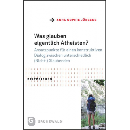 Anna Sophie Jürgens - Was glauben eigentlich Atheisten?