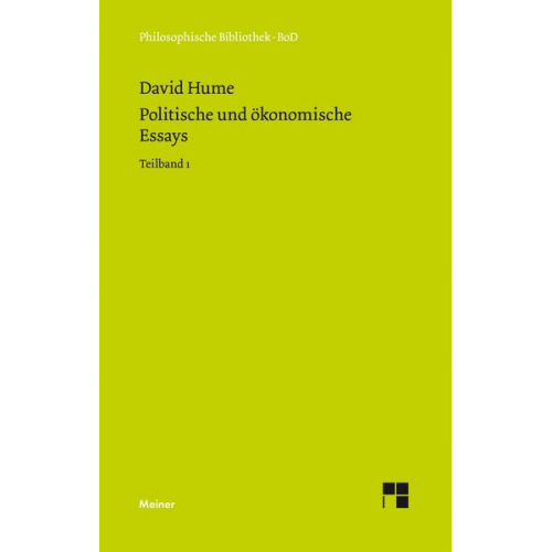 David Hume - Politische und ökonomische Essays / Politische und ökonomische Essays. Teilband 1