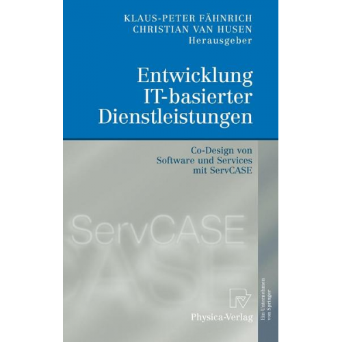 Klaus P. Fähnrich & Christian Husen & Christian Raether - Entwicklung IT-basierter Dienstleistungen