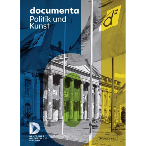 Documenta. Politik und Kunst