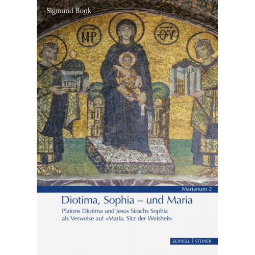 Sigmund Bonk - Diotima, Sophia – und Maria