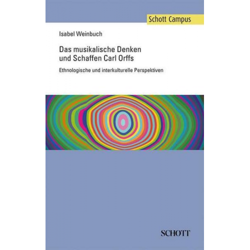 Isabel Weinbuch - Das musikalische Denken und Schaffen Carl Orffs