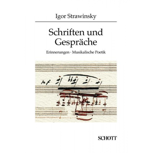 Igor Strawinsky - Schriften und Gespräche