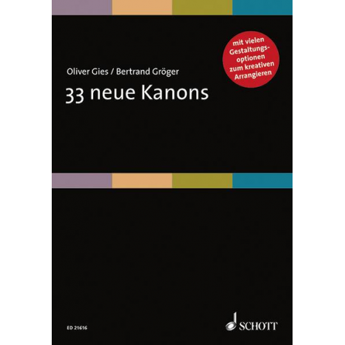 Oliver Gies & Bertrand Gröger - 33 neue Kanons