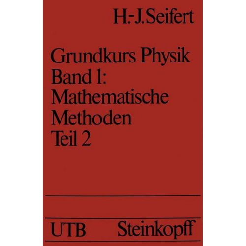 H.J. Seifert - Mathematische Methoden in der Physik