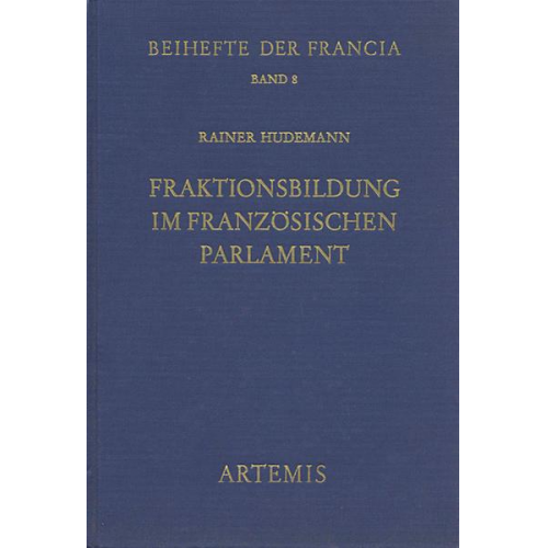 Rainer Hudemann - Fraktionsbildung im französischen Parlament