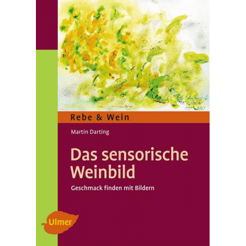 Martin Darting - Das Sensorische Weinbild