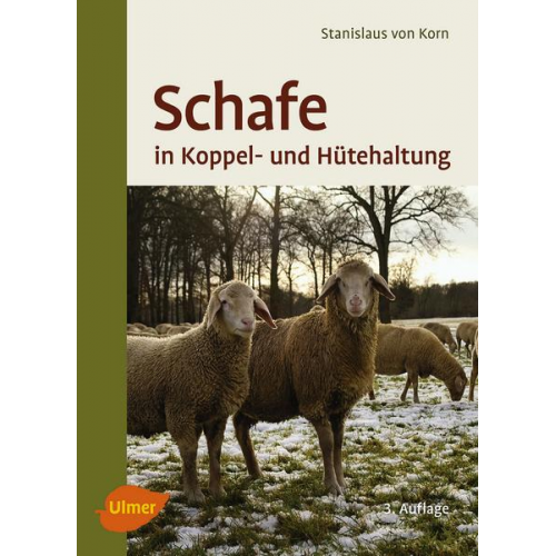 Stanislaus Korn & Ernst Kalm - Schafe in Koppel- und Hütehaltung