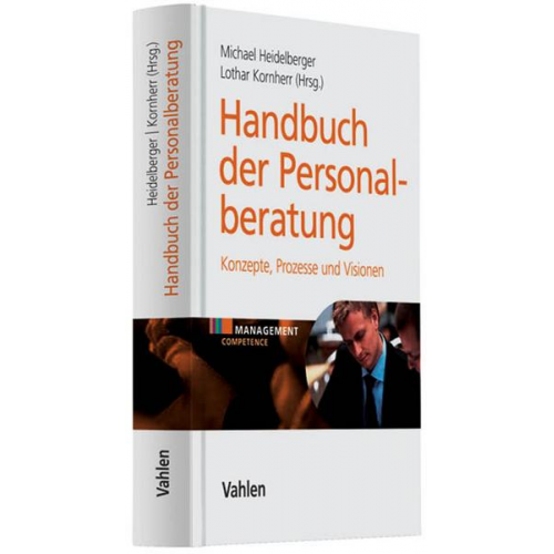 Michael Heidelberger & Thomas Kornherr - Handbuch der Personalberatung