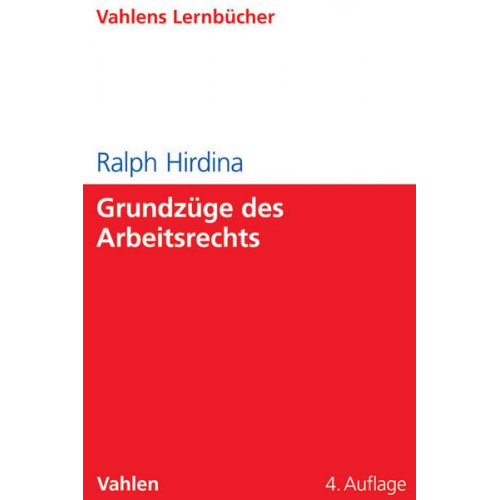 Ralph Hirdina - Grundzüge des Arbeitsrechts