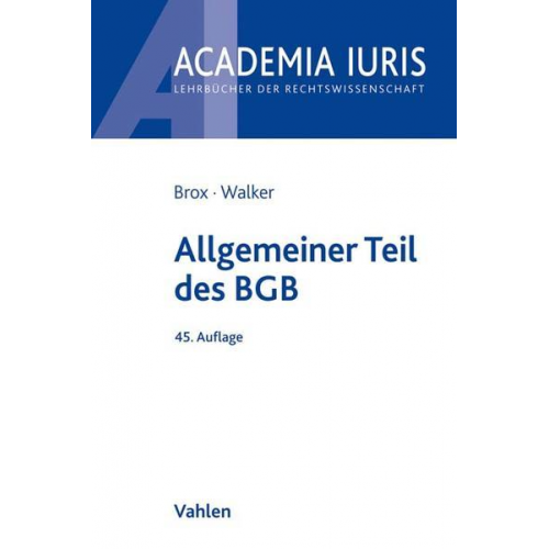 Hans Brox & Wolf-Dietrich Walker - Allgemeiner Teil des BGB